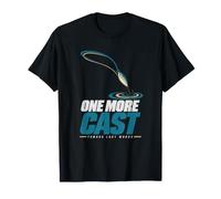 One More Cast Famous Last Words Pêche Humour Pêcheur T-Shirt