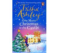 One More Christmas at the Castle: A heart-warming and uplifting new festive read from the Sunday Times bestseller