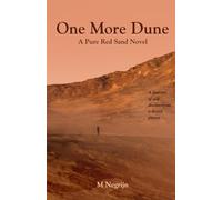 One More Dune: A Pure Red Sand Novel