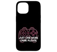One More Game Please Funny Gamer Humour Gaming Coque pour iPhone 15