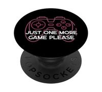 One More Game Please Funny Gamer Humour Gaming PopSockets PopGrip Adhésif