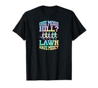 One More Hill Lawn Ayez pitié T-Shirt Graphique avec Valeur