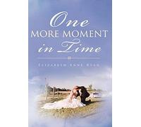 One More Moment In Time