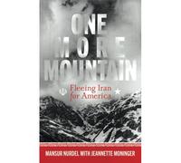 One More Mountain: Fleeing Iran For America