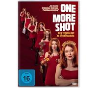 One More Shot - Der Tequila ist 'ne Zeitmaschine