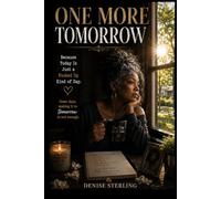 One More Tomorrow: Because Today Is Just a Fucked Up Kind of Day