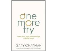One More Try Gary D Chapman (Auteur)