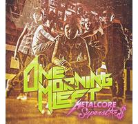 One Morning Left - Metalcore Superstars [Import]
