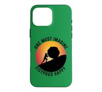One Must Imagine Sisyphe Mythologie Grecque Heureuse et Amusante Coque pour iPhone 16 Pro Max