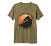 One Must Imagine Sisyphe Mythologie Grecque Heureuse et Amusante T-Shirt Haut de Gamme