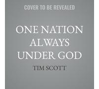 One Nation Always Under God: Profiles in Christian Courage