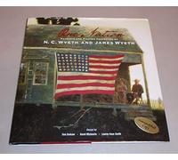 One Nation: Patriots and Pirates Portrayed by N.C. Wyeth and James Wyeth