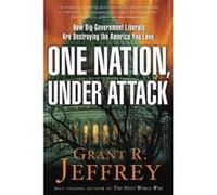 One Nation Under Attack Grant R Jeffrey (Auteur)