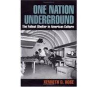 One Nation Underground by Kenneth D. Rose Rose, Kenneth D. (Auteur)