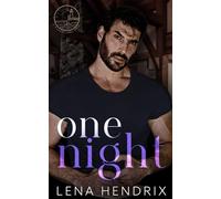 One Night: a Romeo + Juliet small town romance