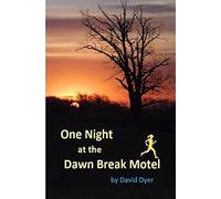 One Night At The Dawn Break Motel