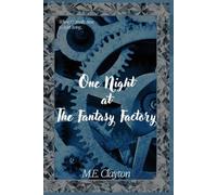 One Night at The Fantasy Factory