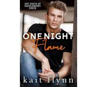 One Night Flame: A firefighter bachelor auction single mom one night stand small town romance