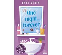 One night... forever: Proximité forcée + attirance interdite = tension garantie !