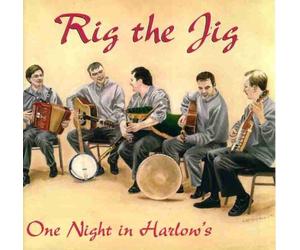 One Night in Harlow's by Rig the Jig