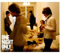 One Night Only – It's About Time – Single