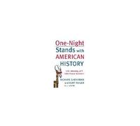 One-Night Stands With American History