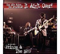 One Nite Alone. The Aftershow: It Ain't Over (Up Late with Prince & The Npg)