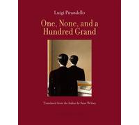 One, None, and a Hundred Grand - Luigi Pirandello - Archipelago - ebook (ePub) - Livre