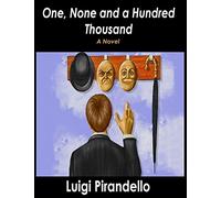 One, None and a Hundred Thousand