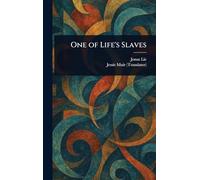 One of Life's Slaves