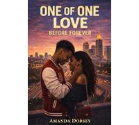 One of One Love: Before Forever