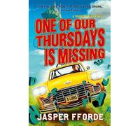 One of our Thursdays is Missing: Thursday Next Book 6
