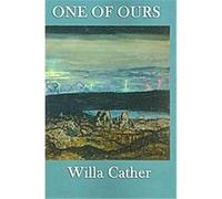One of Ours Willa Cather (Auteur)