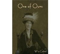 One of Ours - Willa Cather - IndoEuropeanPublishing.com - Livre en Anglais Willa CatherWilla Cather (Auteur)
