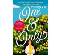 One & Only Roman | Sie weiß, wie ihr Happy End aussieht. Und er gehört nicht dazu. Die RomCom über eine koreanische Dating-Agentur mit unwiderstehlichem Liebesdreieck - Maurene Goo - DTV - ebook (ePub