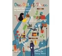 One Out Of Three: Immigrant New York In The Twenty-First Century
