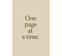One Page at a Time: Creating the Future, One Page at a Time