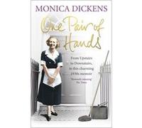One Pair of Hands: From Upstairs to Downstairs, in this charming 1930s memoir