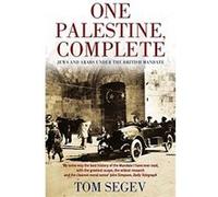One Palestine, Complete Segev, Tom (Auteur)
