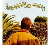 One Part Lullaby by The Folk Implosion (1999-09-07)