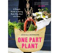 One Part Plant by Jessica Murnane Jessica Murnane, (Auteur)