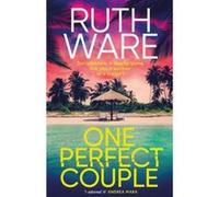 Ruth Ware – One Perfect Couple – Roman – Broché