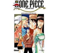 Eiichiro Oda – One Piece – Water Seven, la cité sur l'eau – Édition originale broché – Glénat