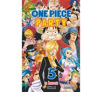 Eiichiro Oda, Ei Andoh – One Piece Party – Tome 05