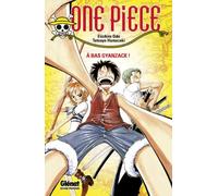 One Piece Roman - À bas Gyanzack !: À bas Gyanzack !