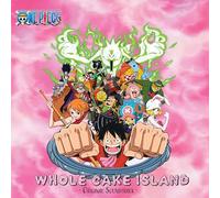 ONE PIECE - Whole Cake Island Original Soundtrack