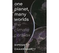 One Planet, Many Worlds: The Climate Parallax