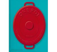 One Pot: 100 simple recipes to cook together