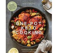 OnePot Keto Cooking by Charlotte Smythe Charlotte Smythe (Auteur)