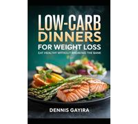 One-Pot Low-Carb Recipes for Weight Loss: Effortless Meals for Fat Burn, Clean Eating, and Quick Cleanup